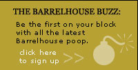 sign up for our email list, the Barrelhouse Buzz