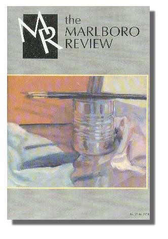 the Marlboro Review Issue No 17/18. The Marlboro Review is a literary magazine that publishes poetry, fiction, essays, book reviews, translations and has an annual contest